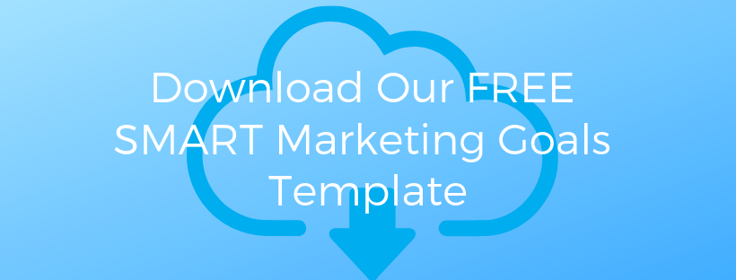 SMART Marketing Goals Template